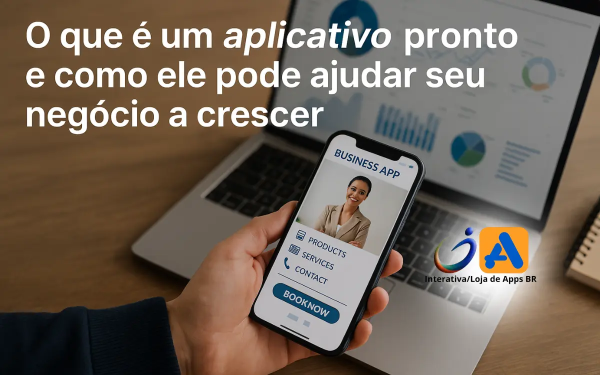Aplicativo pronto para empresas: praticidade, velocidade e crescimento no digital
